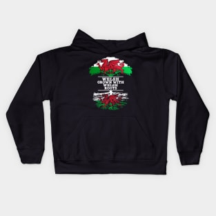 Welsh Grown With Welsh Roots - Gift for Welsh With Roots From Wales Kids Hoodie